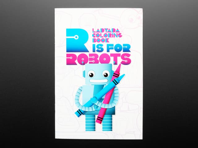 Ladyada's Coloring book - "R is for Robots"
